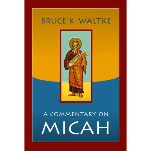 A Commentary on Micah