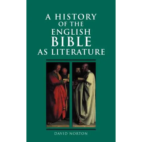 A History of the English Bible as Literature