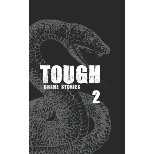 Tough 2: Crime Stories
