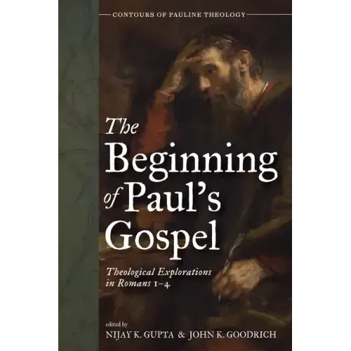 The Beginning of Paul's Gospel