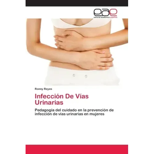 Infección De Vías Urinarias