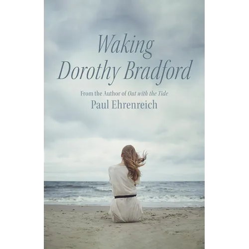 Waking Dorothy Bradford