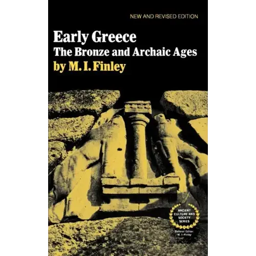 Early Greece: The Bronze and Archaic Ages
