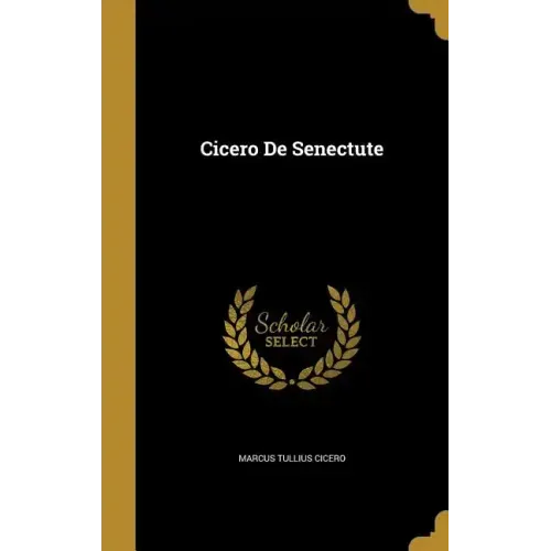 Cicero De Senectute