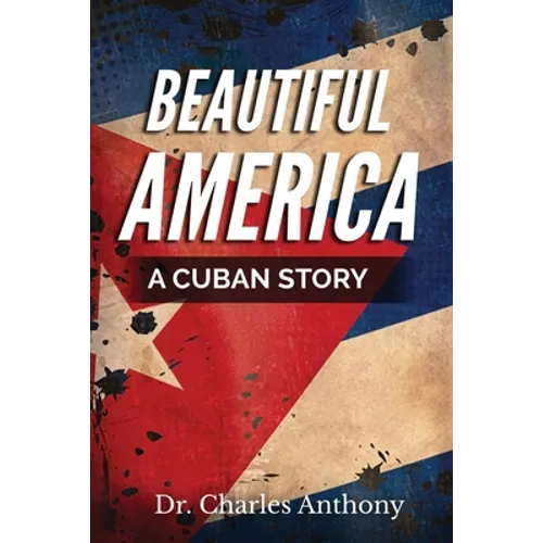 Beautiful America: A Cuban Story