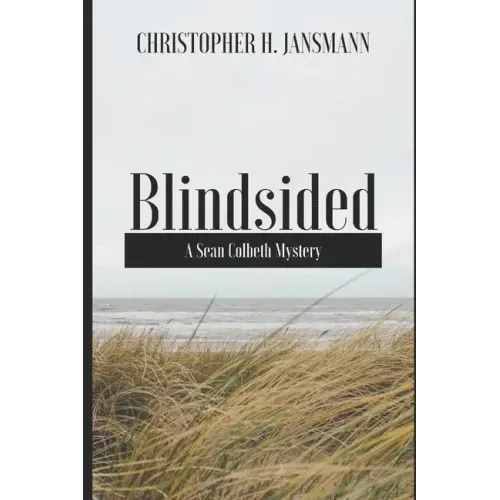 Blindsided: A Sean Colbeth Mystery