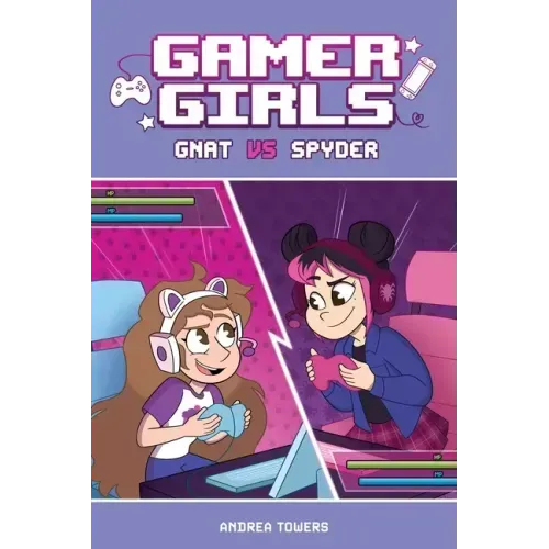 Gamer Girls: Gnat vs. Spyder: Volume 1
