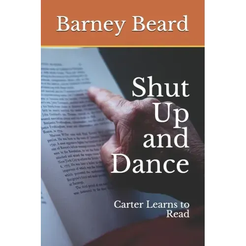 Shut Up and Dance: Carter Learns to Read