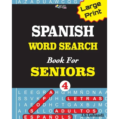 Large Print SPANISH WORD SEARCH Book For SENIORS; VOL.4