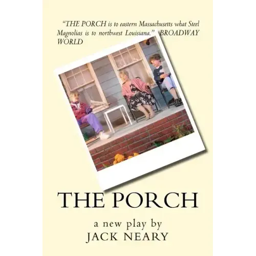 The Porch: a new play