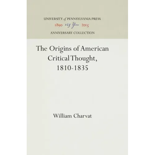 The Origins of American Critical Thought, 1810-1835