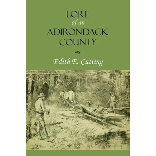 Lore of an Adirondack County
