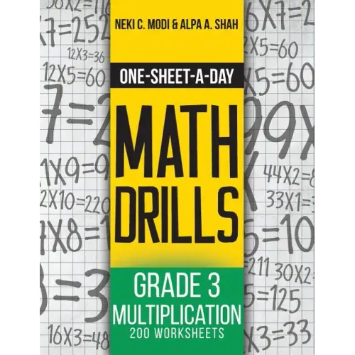 One-Sheet-A-Day Math Drills: Grade 3 Multiplication - 200 Worksheets (Book 7 of 24)