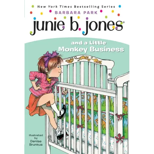 Junie B. Jones #2: Junie B. Jones and a Little Monkey Business