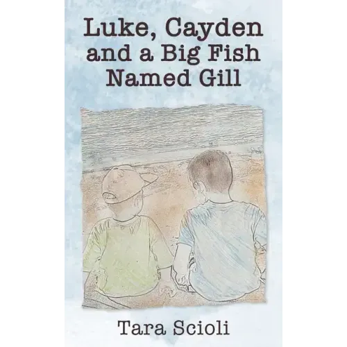 Luke, Cayden and a Big Fish Named Gill: Scioli Adventures