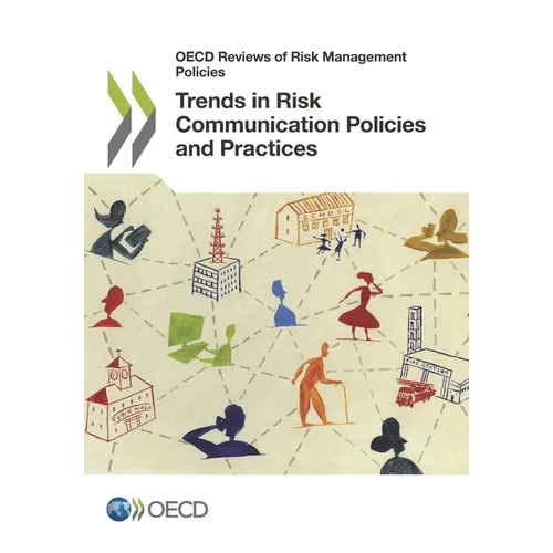 Trends in Risk Communication Policies and Practices