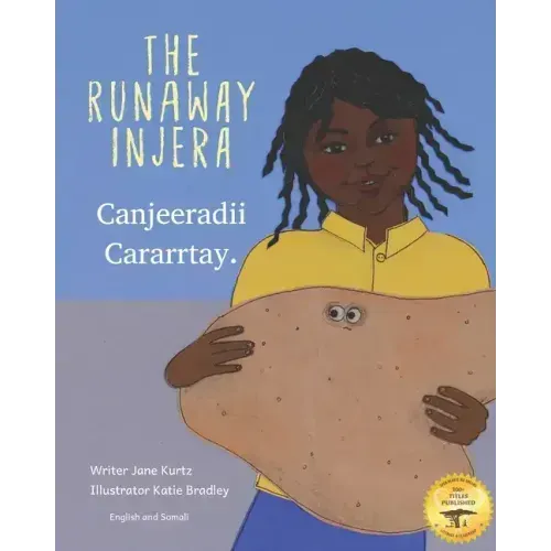 The Runaway Injera: An Ethiopian Fairy Tale in Somali and English