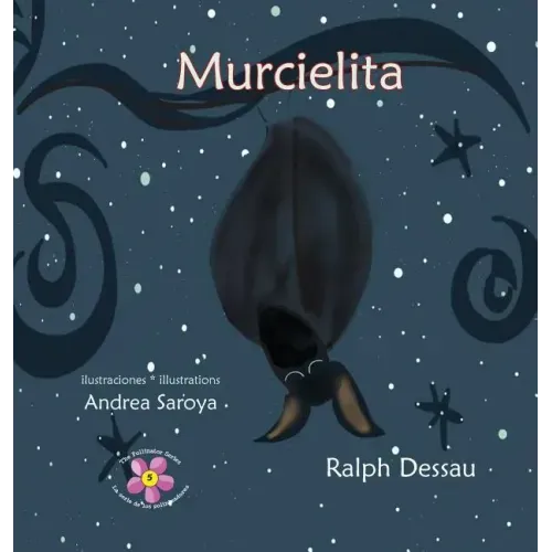 Murcielita: The Fruit Bat * La murciélaga frugívora