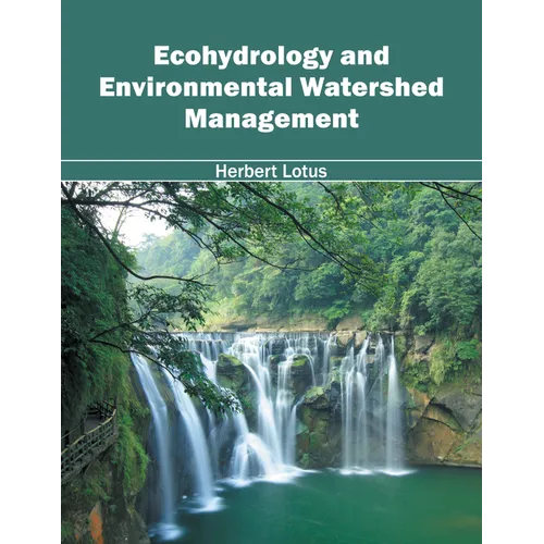 Ecohydrology and Environmental Watershed Management