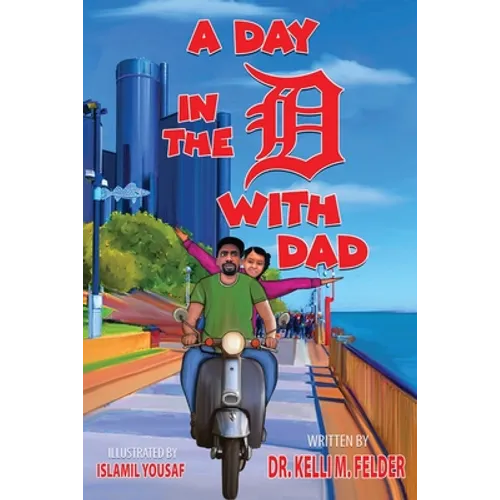 A Day in the D with Dad