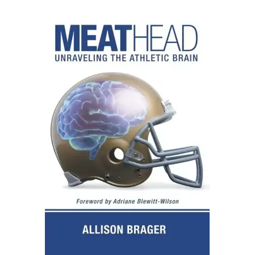 Meathead: Unraveling the Athletic Brain