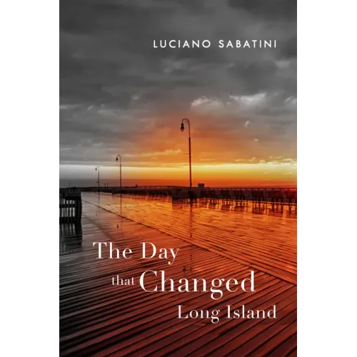 The Day That Changed Long Island