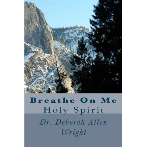 Breathe On Me: Holy Spirit