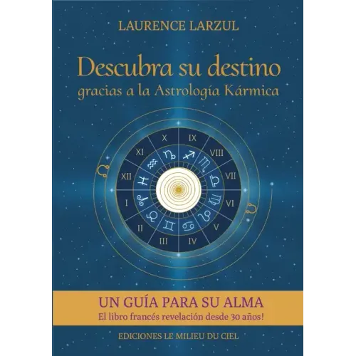 Descubra su destino gracias a la Astrología Kármica