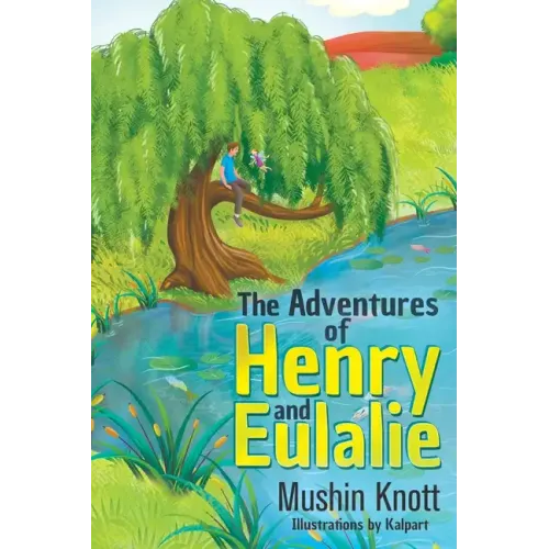 The Adventures of Henry and Eulalie