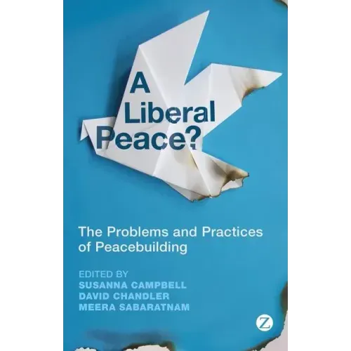 A Liberal Peace?