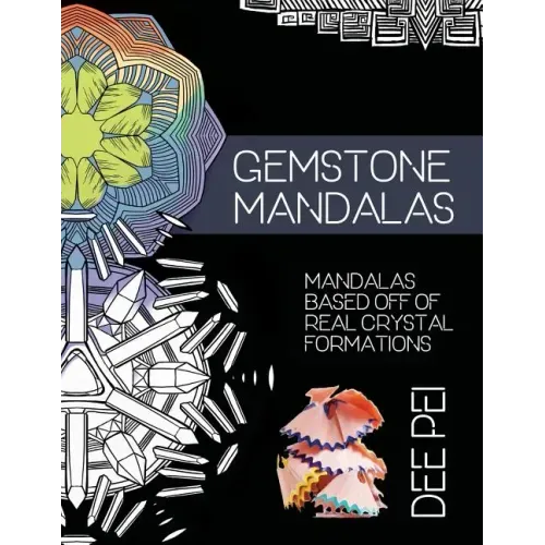 Gemstone Mandalas Coloring Book: A meditative coloring book experience for all ages.