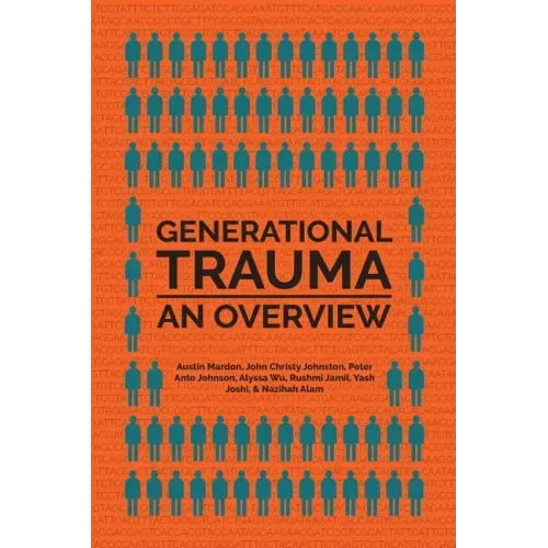 Generational Trauma: An Overview
