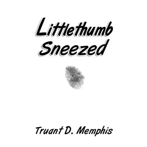 Littlethumb Sneezed