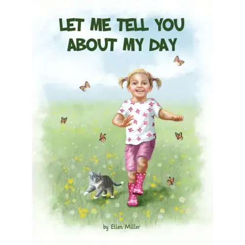 Let Me Tell You About My Day