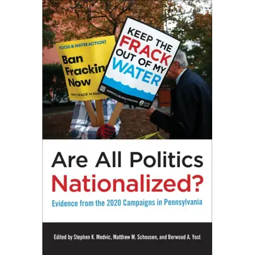 Are All Politics Nationalized?: Evidence from the 2020 Campaigns in Pennsylvania