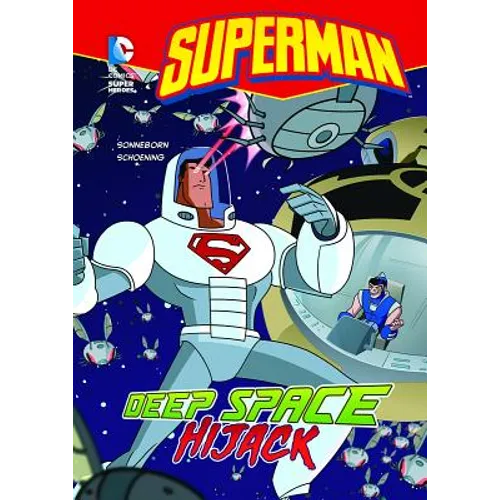 Superman: Deep Space Hijack