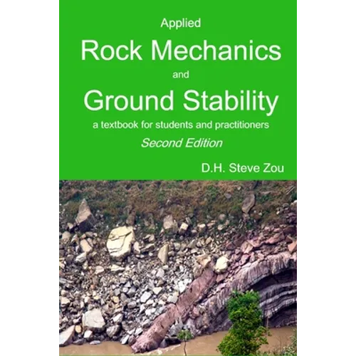 Applied Rock Mechanics and Ground Stability, 2nd Ed.