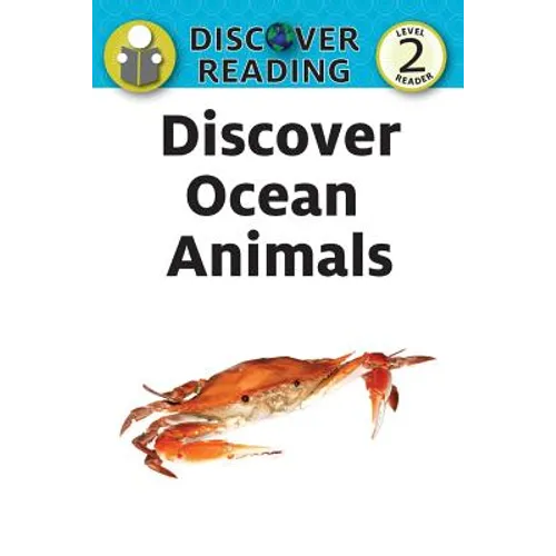 Discover Ocean Animals: Level 2 Reader