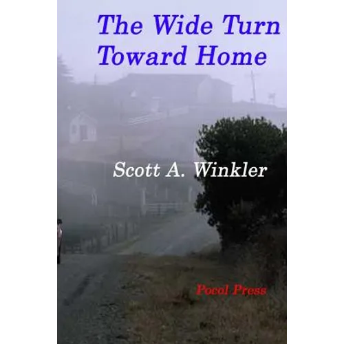 The Wide Turn Toward Home