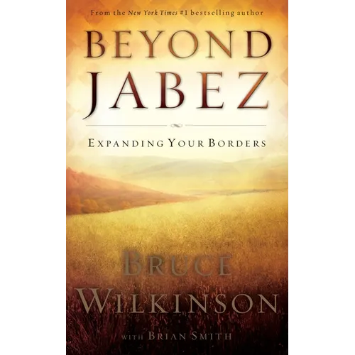 Beyond Jabez: Expanding Your Borders