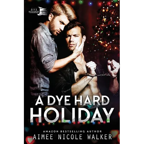 A Dye Hard Holiday (Curl Up and Dye Mysteries, #5)