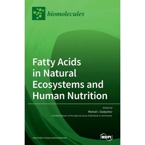 Fatty Acids in Natural Ecosystems and Human Nutrition