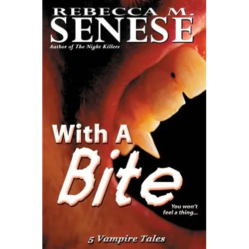 With a Bite: 5 Vampire Tales