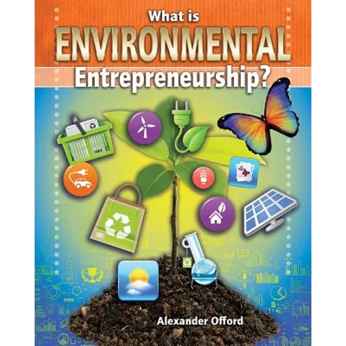 What Is Environmental Entrepreneurship?