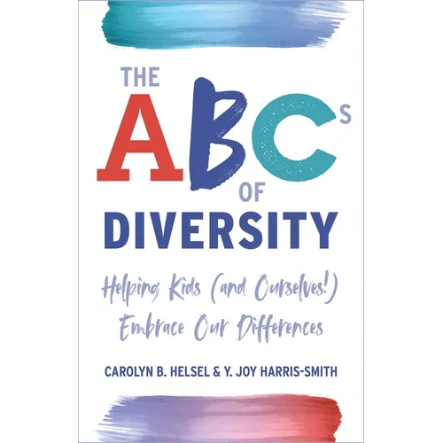 The ABCs of Diversity: Helping Kids (and Ourselves!) Embrace Our Differences