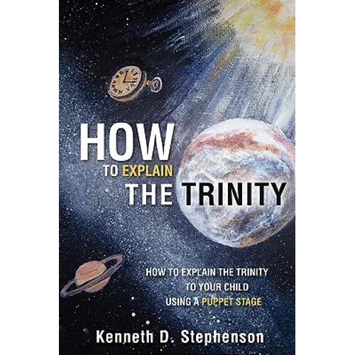 How to Explain the Trinity