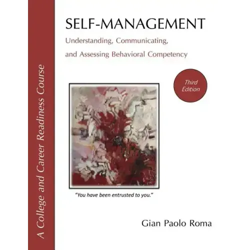 Self-Management: Understanding, Communicating, and Assessing Behavioral Competency
