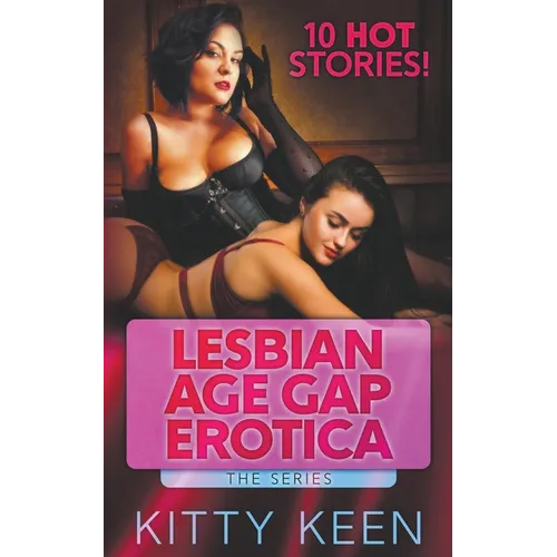 Lesbian Age Gap Erotica - The Series