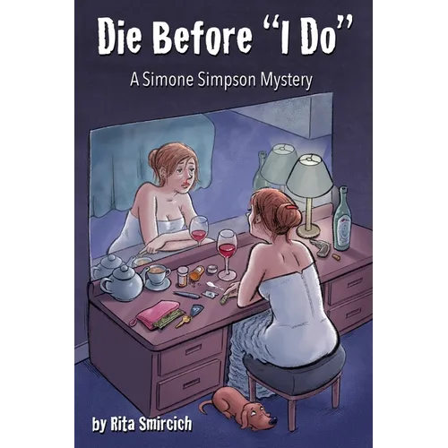 Die Before "I Do": A Simone Simpson Mystery