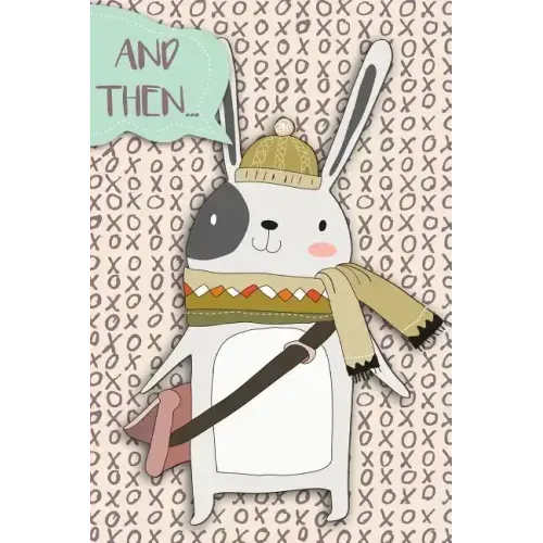 And Then...: Adventures of a Rabbit School Boy a What Happens Next Comic Activity Book for Artists